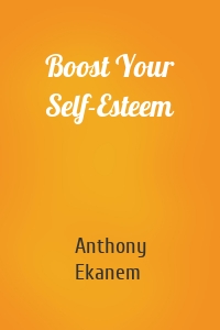 Boost Your Self-Esteem