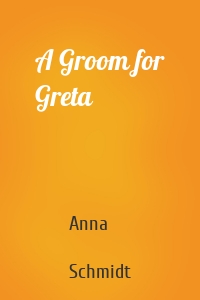 A Groom for Greta