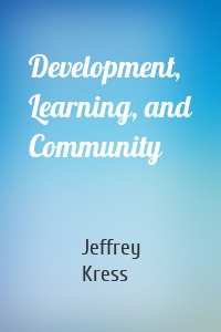 Development, Learning, and Community