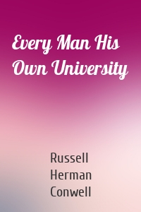 Every Man His Own University