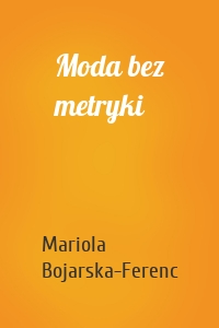 Moda bez metryki