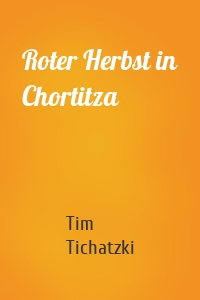 Roter Herbst in Chortitza