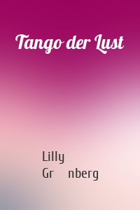 Tango der Lust