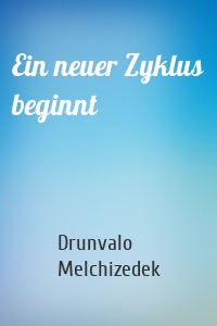 Ein neuer Zyklus beginnt