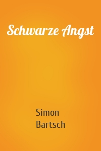 Schwarze Angst