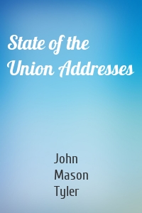 State of the Union Addresses