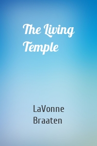 The Living Temple