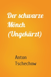 Der schwarze Mönch (Ungekürzt)