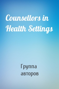 Counsellors in Health Settings