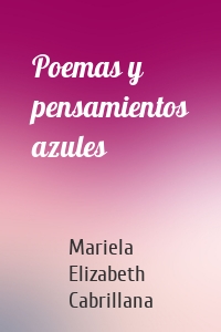 Poemas y pensamientos azules