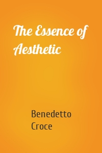 The Essence of Aesthetic