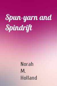 Spun-yarn and Spindrift