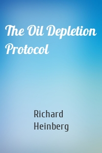 The Oil Depletion Protocol