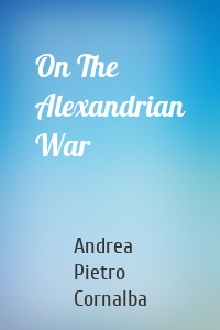 On The Alexandrian War