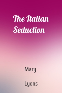 The Italian Seduction