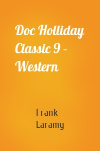 Doc Holliday Classic 9 – Western
