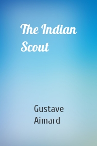 The Indian Scout