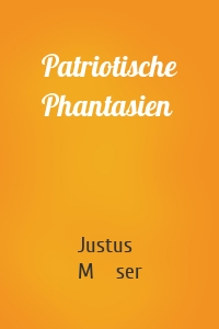 Patriotische Phantasien