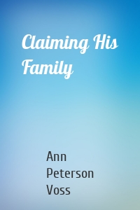 Claiming His Family