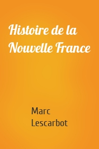 Histoire de la Nouvelle France