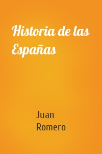 Historia de las Españas