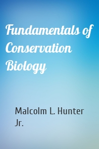 Fundamentals of Conservation Biology