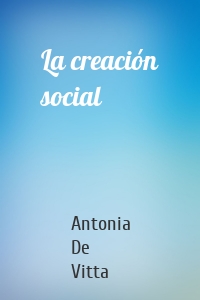 La creación social