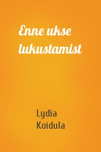 Enne ukse lukustamist