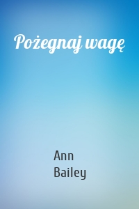 Pożegnaj wagę