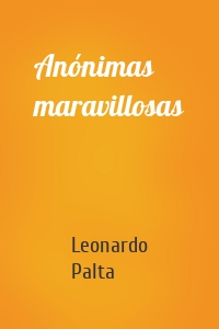 Anónimas maravillosas