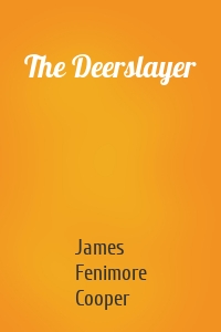 The Deerslayer