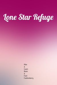 Lone Star Refuge