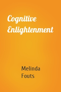 Cognitive Enlightenment