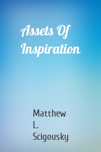 Assets Of Inspiration
