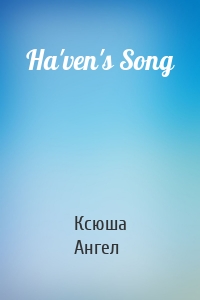 Ha'ven's Song