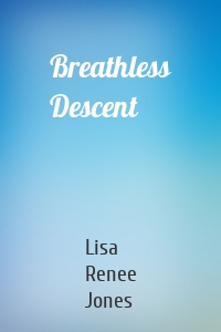 Breathless Descent