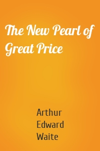 The New Pearl of Great Price