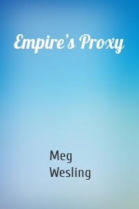 Empire’s Proxy