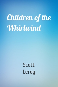 Children of the Whirlwind