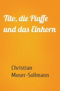 Tito, die Piaffe und das Einhorn