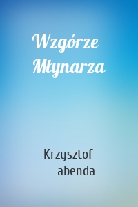 Wzgórze Młynarza