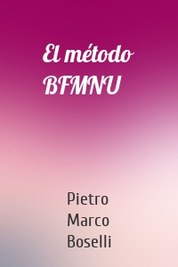 El método BFMNU