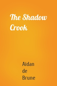 The Shadow Crook