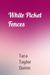 White Picket Fences