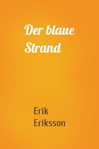 Der blaue Strand