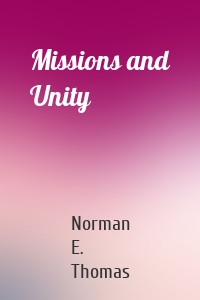 Missions and Unity