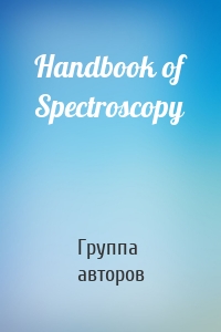 Handbook of Spectroscopy