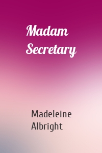 Madam Secretary