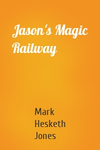 Jason's Magic Railway