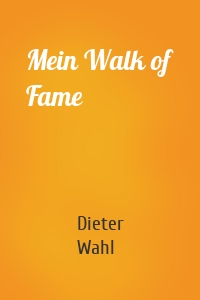 Mein Walk of Fame